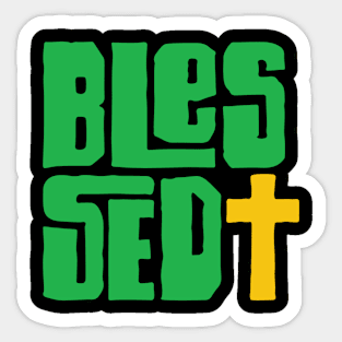 Blessed, Christian Quote, Saying, Believer Sticker